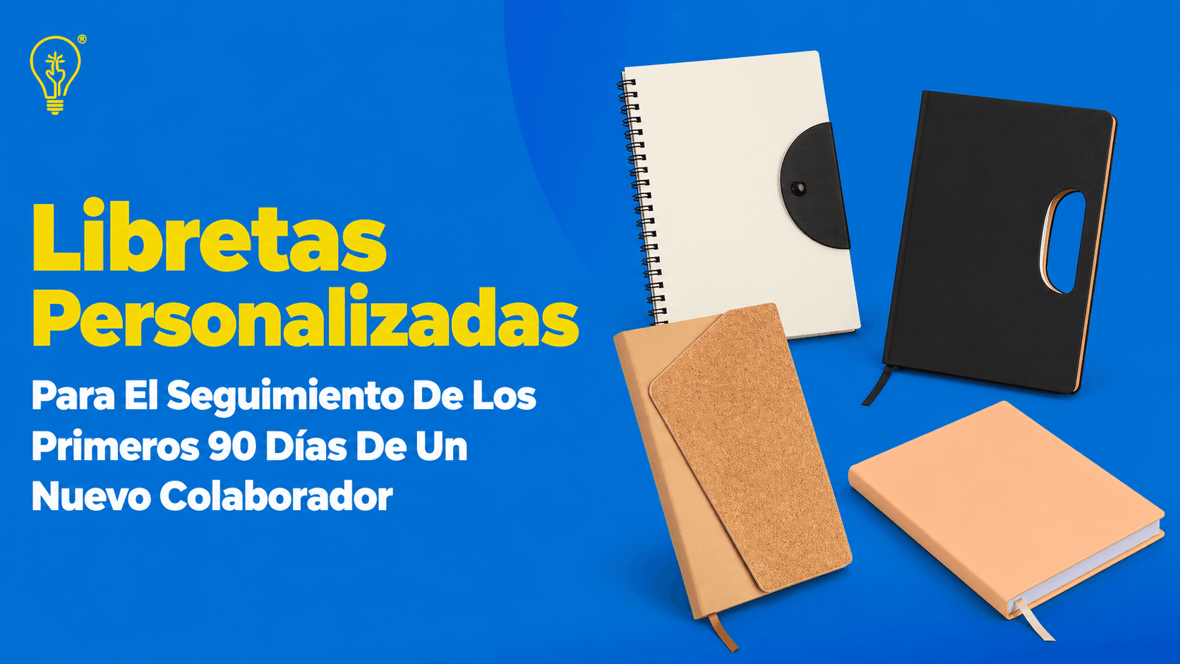 Libretas Personalizadas Para El Seguimiento De Los Primeros 90 Días De Un Nuevo Colaborador.png