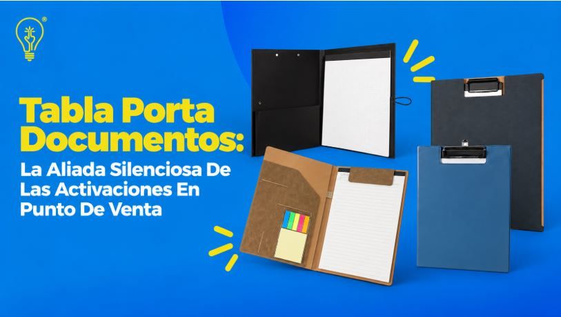 Tabla Porta Documentos La Aliada Silenciosa De Las Activaciones En Punto De Venta.JPG
