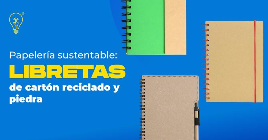Papeleria sustentable: LIBRETAS de cartón reciclado y piedra