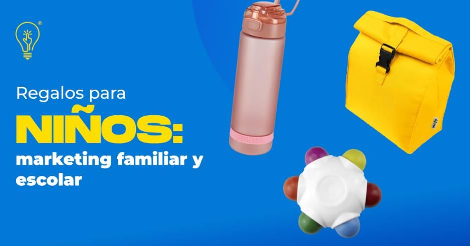 Regalos niños marketing familiar